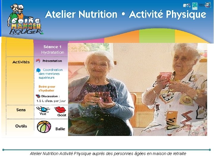 Atelier Nutrition Activité Physique auprès des personnes âgées en maison de retraite 
