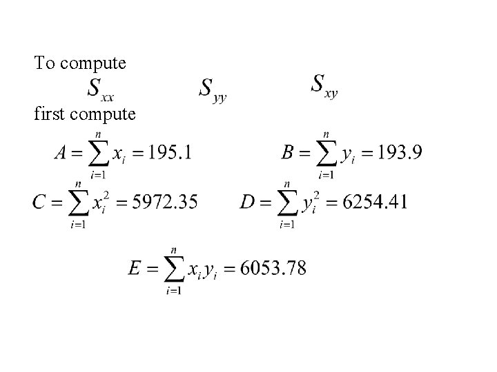 To compute first compute 