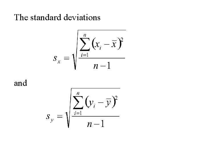 The standard deviations and 