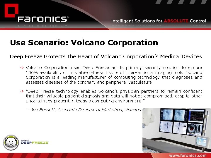 Use Scenario: Volcano Corporation Deep Freeze Protects the Heart of Volcano Corporation’s Medical Devices