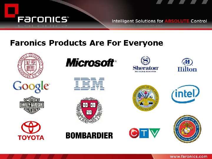 Faronics Products Are For Everyone 