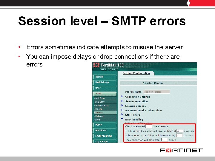 Session level – SMTP errors • Errors sometimes indicate attempts to misuse the server