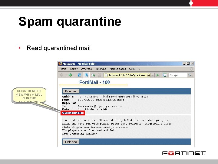 Spam quarantine • Read quarantined mail CLICK HERE TO VIEW WHY A MAIL IS