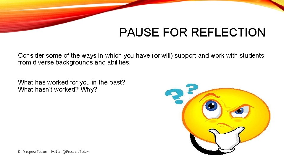 PAUSE FOR REFLECTION Consider some of the ways in which you have (or will)