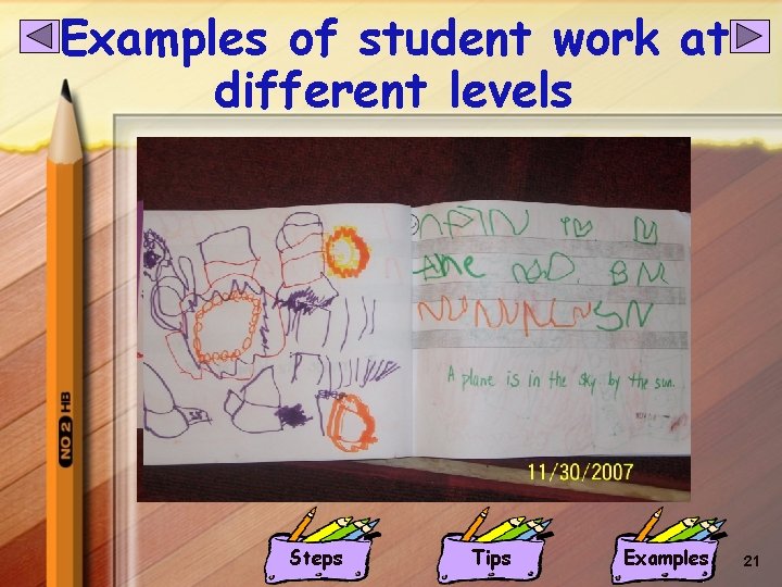 Examples of student work at different levels Steps Tips Examples 21 Examples of student work at different levels Steps Tips Examples 21