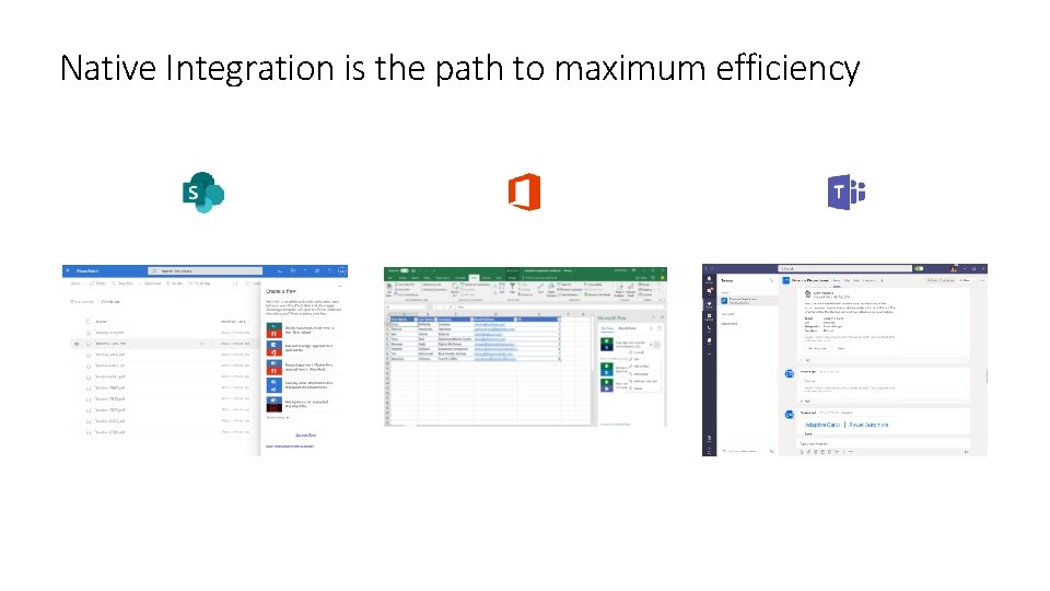 Native Integration is the path to maximum efficiency 