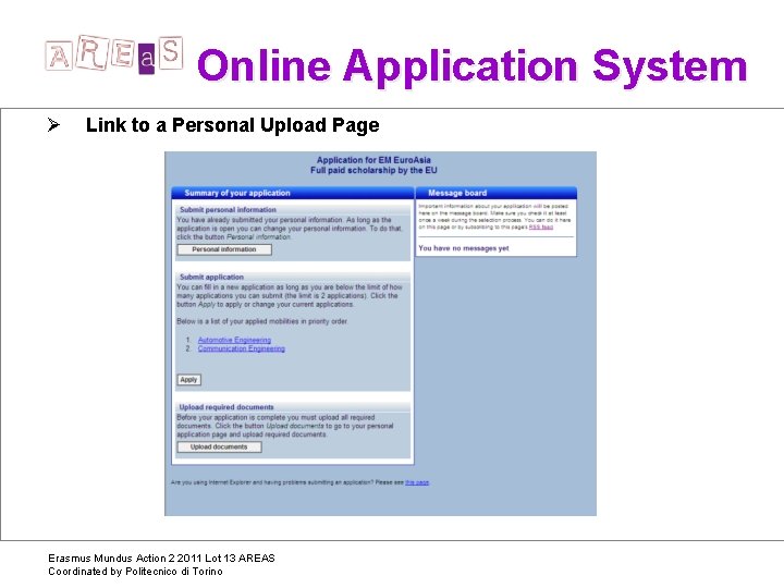 Online Application System Ø Link to a Personal Upload Page Erasmus Mundus Action 2