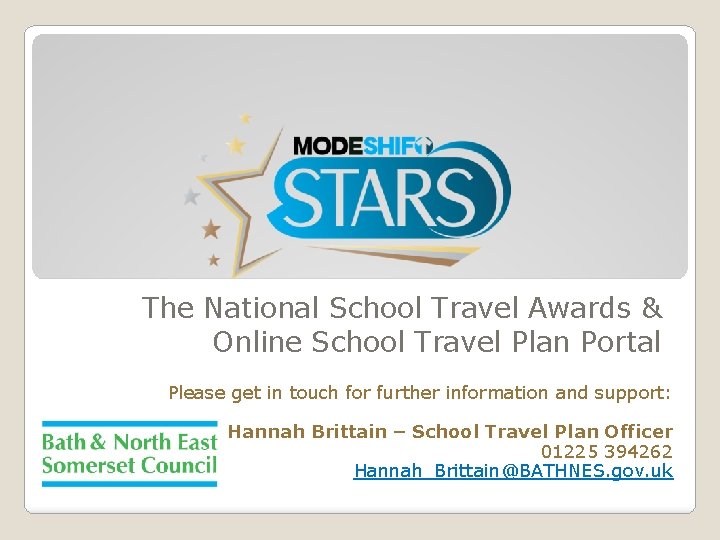 The National School Travel Awards & Online School Travel Plan Portal Please get in