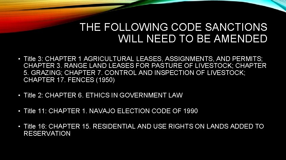 THE FOLLOWING CODE SANCTIONS WILL NEED TO BE AMENDED • Title 3: CHAPTER 1