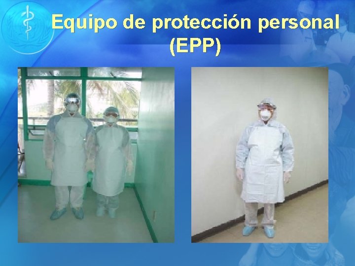 Equipo de protección personal (EPP) 