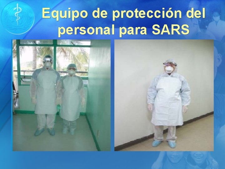 Equipo de protección del personal para SARS 