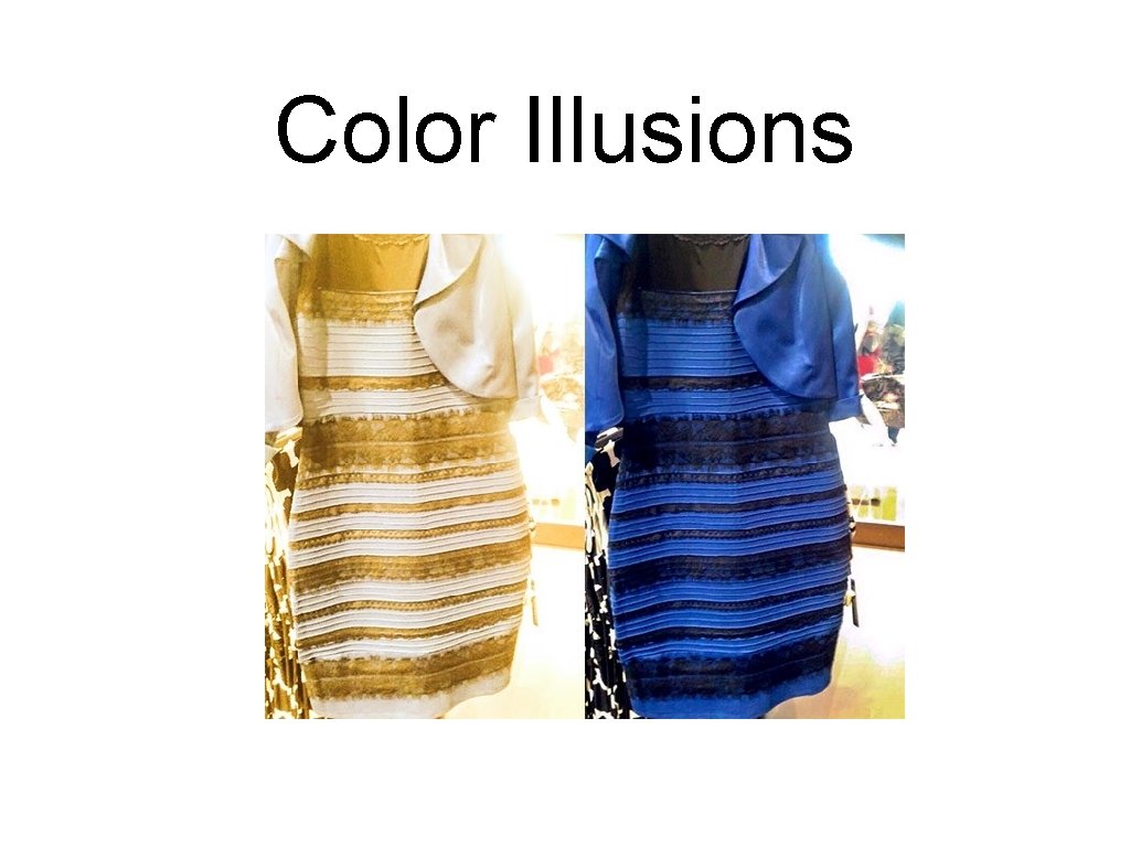 Color Illusions Color Illusions