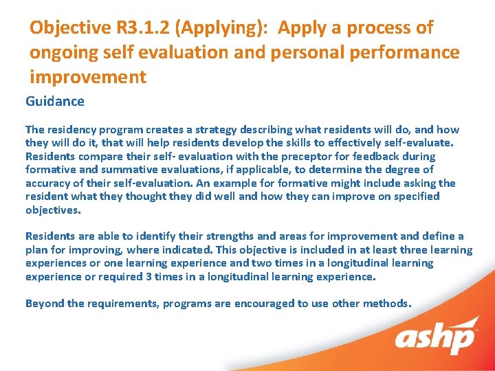 Objective R 3. 1. 2 (Applying): Apply a process of ongoing self evaluation and