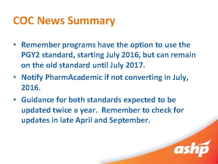 COC News Summary • Remember programs have the option to use the PGY 2