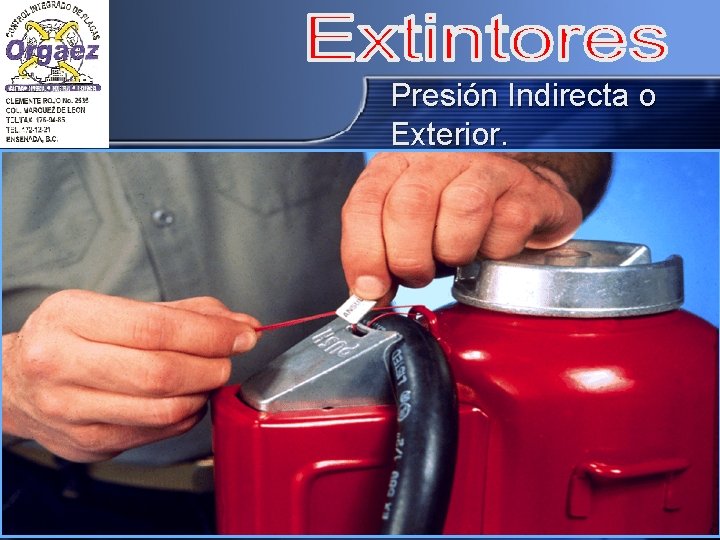 Presión Indirecta o Exterior. 