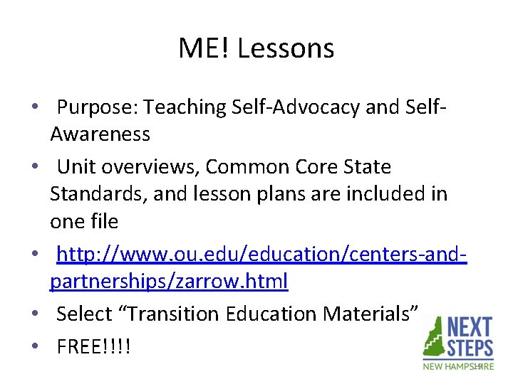 ME! Lessons • Purpose: Teaching Self-Advocacy and Self. Awareness • Unit overviews, Common Core