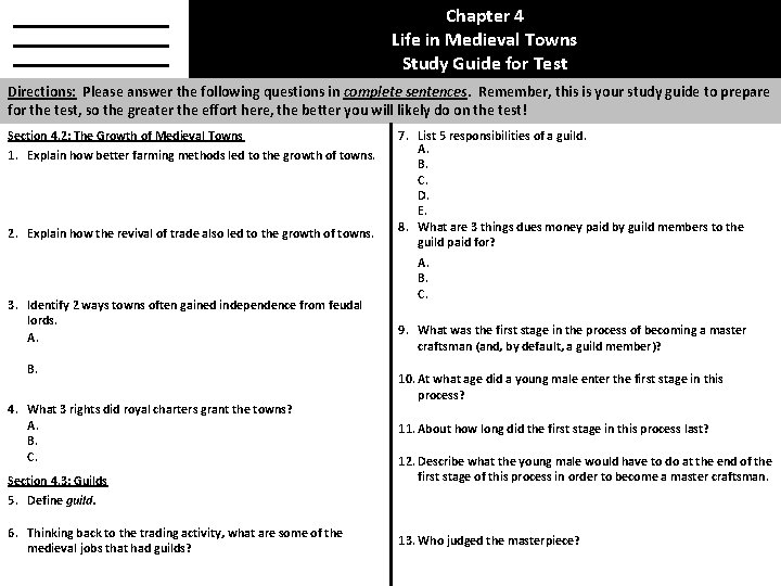Chapter 4 Life in Medieval Towns Study Guide for Test Directions: Please answer the