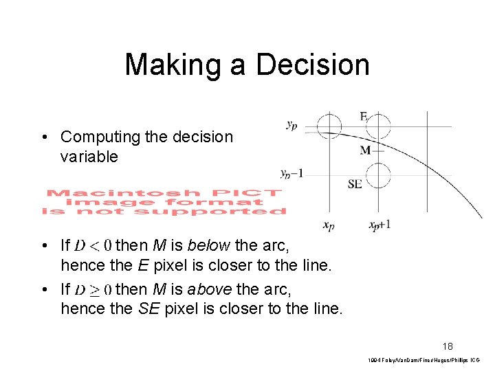 Making a Decision • Computing the decision variable • If then M is below Making a Decision • Computing the decision variable • If then M is below