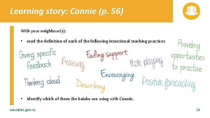 Learning story: Connie (p. 56) With your neighbour(s): • read the definition of each