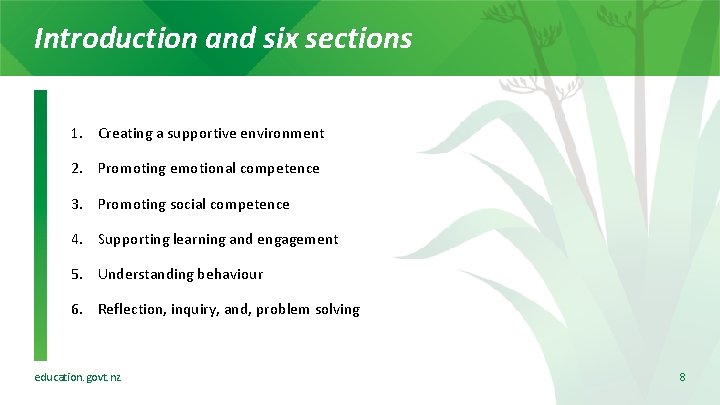 Introduction and six sections 1. Creating a supportive environment 2. Promoting emotional competence 3.