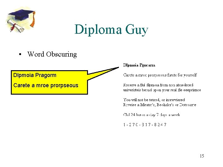 Diploma Guy • Word Obscuring Dlpmoia Pragorm Carete a mroe prorpseous 15 
