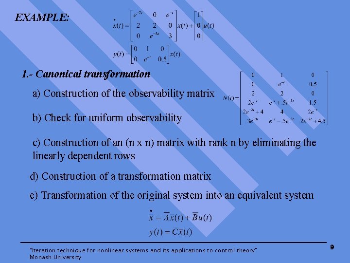 EXAMPLE: 1. - Canonical transformation a) Construction of the observability matrix b) Check for