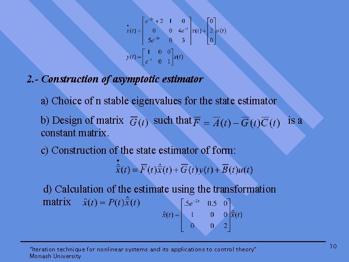 2. - Construction of asymptotic estimator a) Choice of n stable eigenvalues for the