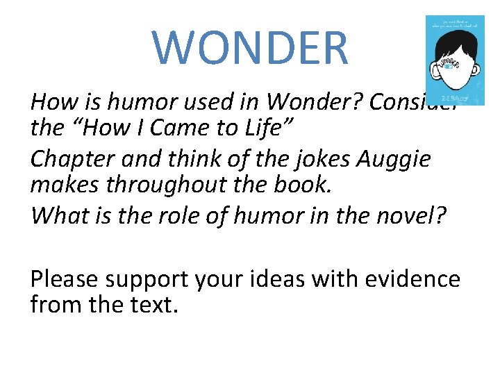 Wonder And Rigor Humor WONDER Socratic Seminar Using the text as your