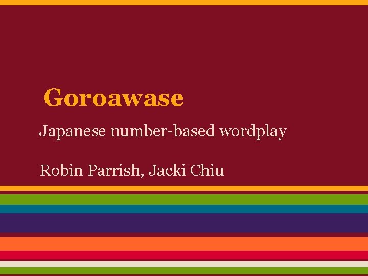 Goroawase Japanese number-based wordplay Robin Parrish, Jacki Chiu 