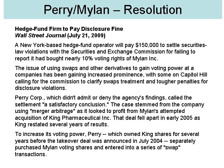 Perry/Mylan – Resolution Hedge-Fund Firm to Pay Disclosure Fine Wall Street Journal (July 21,