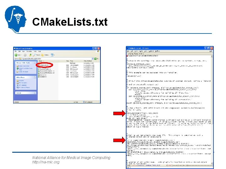 CMake. Lists. txt National Alliance for Medical Image Computing http: //na-mic. org 