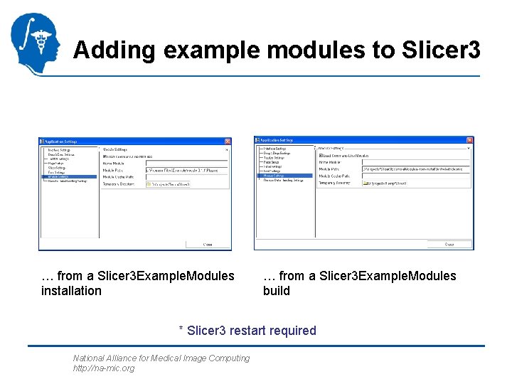 Adding example modules to Slicer 3 … from a Slicer 3 Example. Modules installation