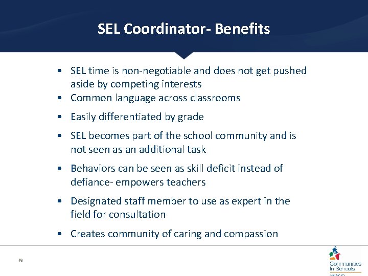 SEL Coordinator- Benefits • SEL time is non-negotiable and does not get pushed aside