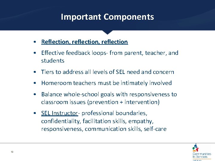 Important Components • Reflection, reflection • Effective feedback loops- from parent, teacher, and students