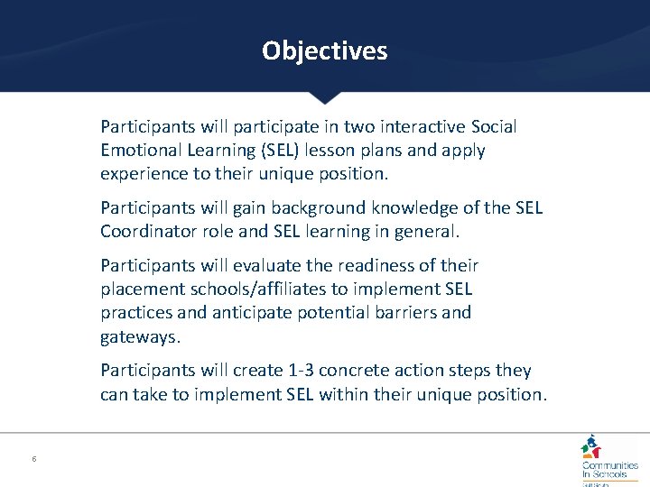 Objectives Participants will participate in two interactive Social Emotional Learning (SEL) lesson plans and