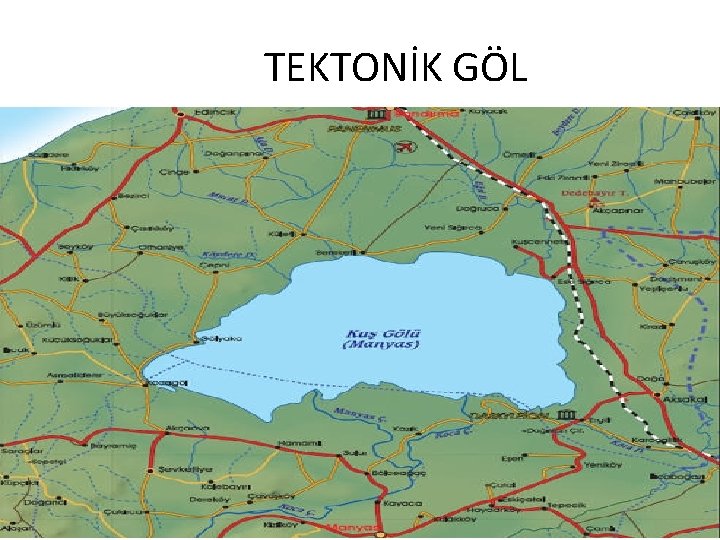 TEKTONİK GÖL 