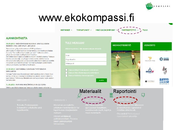 www. ekokompassi. fi Materiaalit Raportointi 