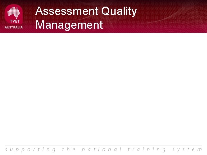 Assessment Quality Management 