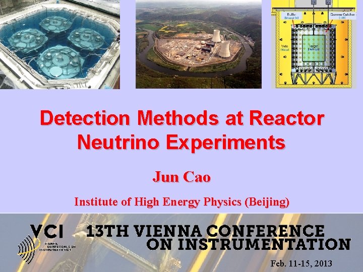 Detection Methods at Reactor Neutrino Experiments Jun Cao Institute of High Energy Physics (Beijing)