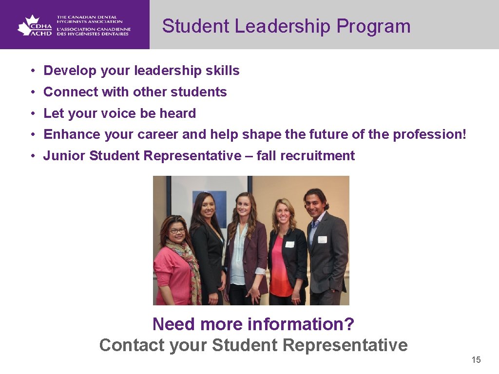 Student Leadership Program • Develop your leadership skills • Connect with other students •