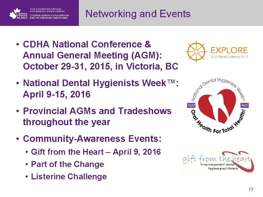 Networking and Events • CDHA National Conference & Annual General Meeting (AGM): October 29