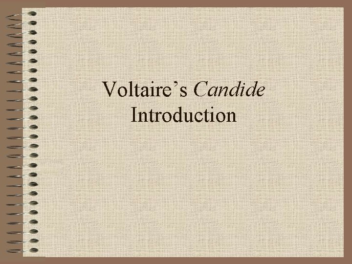 Voltaire’s Candide Introduction 