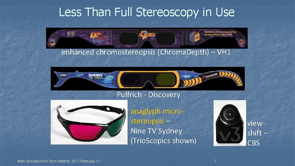 Less Than Full Stereoscopy in Use enhanced chromostereopsis (Chroma. Depth) – VH 1 Pulfrich