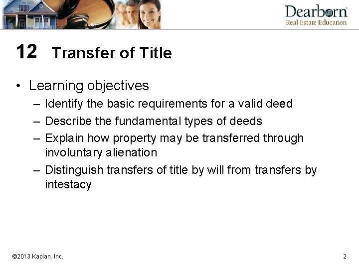 12 Transfer of Title • Learning objectives – Identify the basic requirements for a 12 Transfer of Title • Learning objectives – Identify the basic requirements for a