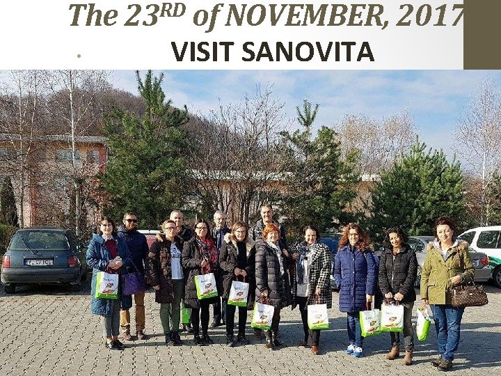 RD The 23 of NOVEMBER, 2017 • • VISIT SANOVITA 