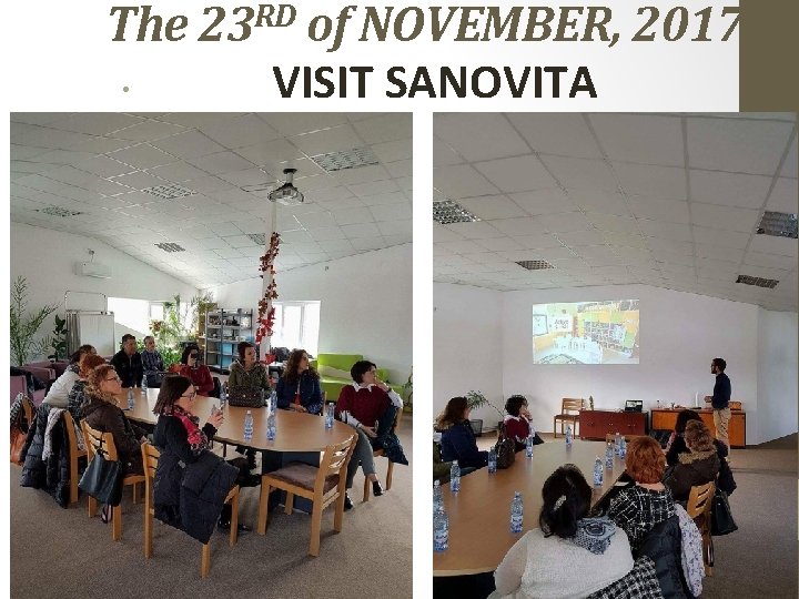 RD The 23 of NOVEMBER, 2017 • • VISIT SANOVITA 