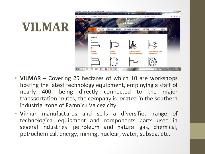 VILMAR • VILMAR – Covering 25 hectares of which 10 are workshops hosting the