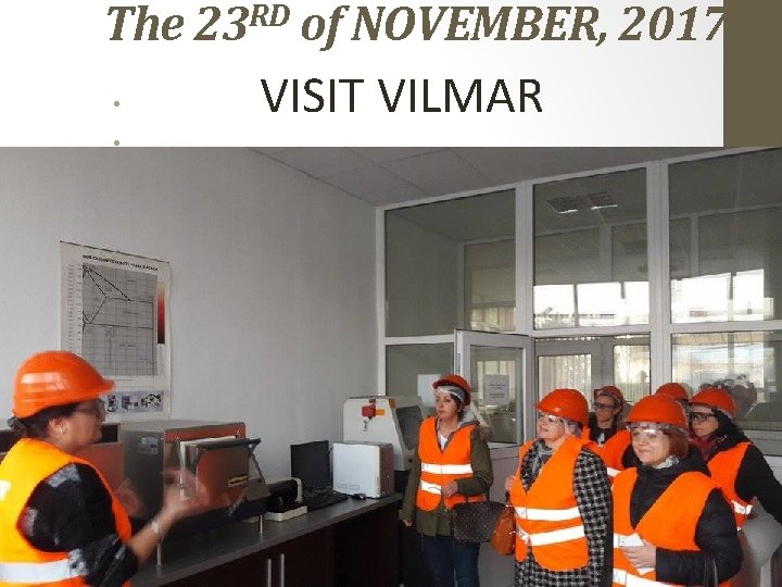 RD The 23 of NOVEMBER, 2017 • • VISIT VILMAR 