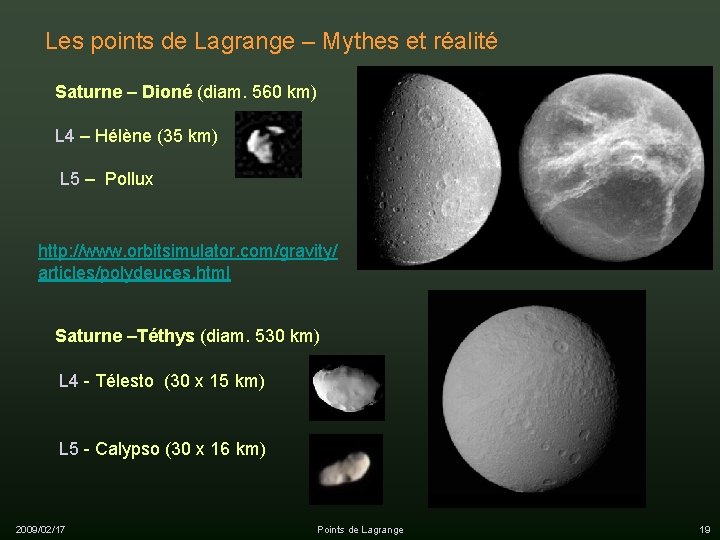 Les points de Lagrange – Mythes et réalité Saturne – Dioné (diam. 560 km)