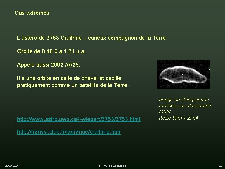 Cas extrêmes : L’astéroïde 3753 Cruithne – curieux compagnon de la Terre Orbite de